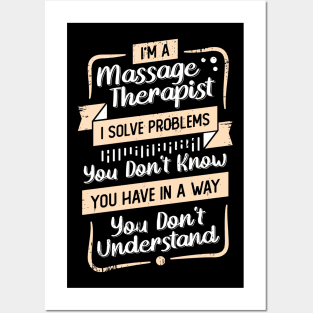 I'm A Massage Therapist Gift Posters and Art